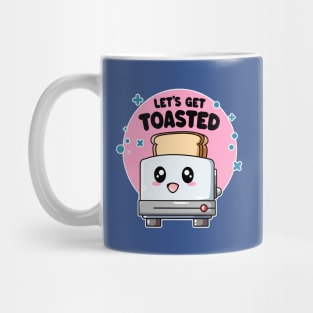 Let's Get Toasted: Funny Kawaii Toaster Mug